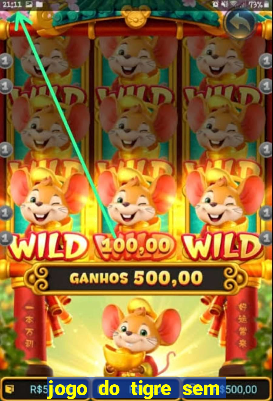 jogo do tigre sem deposito minimo